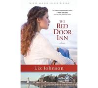 Liz Johnson The Red Door Inn - A Novel (Tascabile)