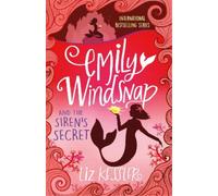 Liz Kessler Emily Windsnap and the Siren's Secret (Tascabile) Emily Windsnap
