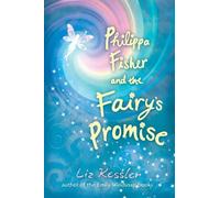 Liz Kessler Philippa Fisher and the Fairy's Promise (Copertina rigida)