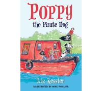 Liz Kessler Poppy the Pirate Dog (Copertina rigida)