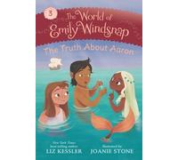 Liz Kessler The World of Emily Windsnap: The Truth About Aaro (Copertina rigida)