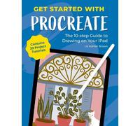 Liz Kohler Brown Get Started with Procreate (Tascabile)