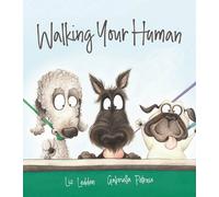 Liz Ledden Walking Your Human (Copertina rigida)
