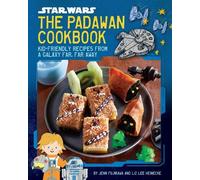 Liz Lee Heinecke Jenn Fujikaw Star Wars: The Padawan Cookboo (Copertina rigida)