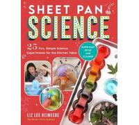 Liz Lee Heinecke Sheet Pan Science (Tascabile)