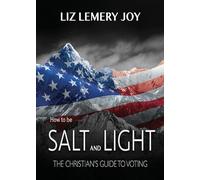 Liz Lemery Joy How to Be Salt and Light (Tascabile)