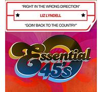 Liz Lyndell - Right In Wrong Direction / Goin' Back To Country