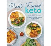 Liz MacDowell Plant-Forward Keto (Tascabile)