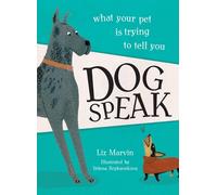 Liz Marvin Dog Speak (Copertina rigida)