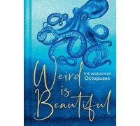 Liz Marvin Weird Is Beautiful (Copertina rigida)