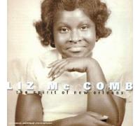 Liz Mc Comb - The Spirit of New Orleans