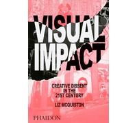 Visual impact. Creative dissent in the 21st century. Ediz. illustrata [Lingua inglese]