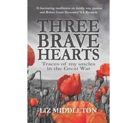 Liz Middleton Three Brave Hearts (Tascabile)
