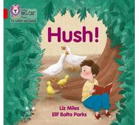 Liz Miles Hush (Tascabile) Collins Big Cat Phonics for Letters and Sounds