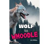 Liz Miles Wolf to Whoodle (Tascabile) Big Cat for Little Wandle Fluency