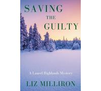 Liz Milliron Saving the Guilty (Tascabile) Laurel Highlands Mystery