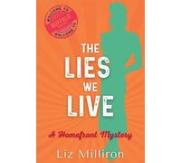 Liz Milliron The Lies We Live (Tascabile) Homefront Mystery