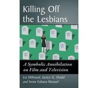 Liz Millward Janice G. Dodd Irene Fubara-Manu Killing Off the Lesbia (Tascabile)
