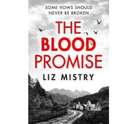 Liz Mistry The Blood Promise (Tascabile) Solanki and McQueen Crime Series