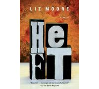 Liz Moore Heft (Tascabile)