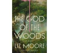 Liz Moore The God of the Woods (Copertina rigida)