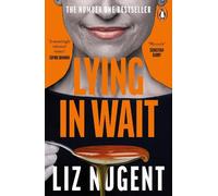 Liz Nugent Lying in Wait (Tascabile)