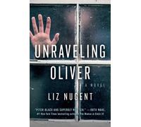 Liz Nugent Unraveling Oliver (Tascabile)