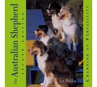 Liz Palika The Australian Shepherd (Copertina rigida)