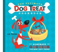 Liz Palika The Ultimate Dog Treat Cookbook (Tascabile)
