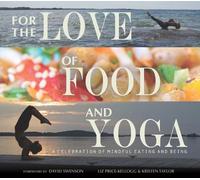 Liz Price-Kellogg Kristen Taylo For the Love of Food and Yog (Copertina rigida)