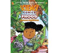 Liz Prince Science Comics: Frogs (Tascabile) Science Comics