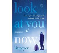 Liz Pryor Look at You Now (Tascabile)