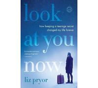 Liz Pryor Look at You Now (Tascabile)