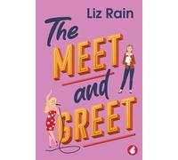 Liz Rain The Meet and Greet (Tascabile)