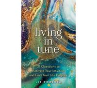 Liz Roberta Living in Tune (Tascabile)