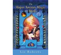 Liz Roberts The Major Arcana Magic and Myth (Tascabile)