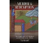 Liz Russell Murder and Redemption from Hereford to Crowland (Tascabile)