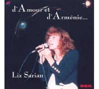 Liz Sarian - D'Amour Et D'Arménie