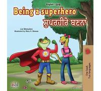 Liz Shmuilov Ki Being a Superhero (English Punjabi Bilingual (Copertina rigida)
