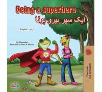 Liz Shmuilov Kidkidd Being a Superhero (English Urdu Bilingu (Copertina rigida)