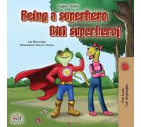Liz Shmuilov Kidkiddos Being a Superhero (English Serbian Bilingual (Tascabile)