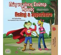 Liz Shmuilov Kidkiddos Being a Superhero (Greek English Bilingual (Tascabile)