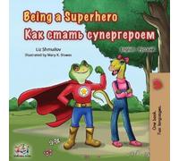 Liz Shmuilov Kidkiddos Books Being a Superhero (Tascabile)