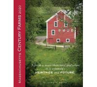 Liz Smith Massachusetts Century Farms 2020 (Tascabile)