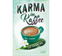 Liz Sonntag Karma im Kaffee (Tascabile)