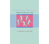 Liz Spencer Ray Pahl Rethinking Friendship (Copertina rigida)