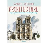 Liz Steel 5-Minute Sketching Architecture (Tascabile) 5-Minute