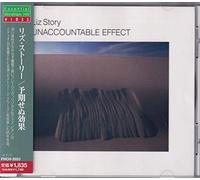 Liz Story - Unaccountable Effect