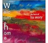 Liz Story - Welcome Home: Best of