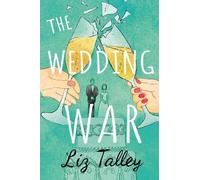 Liz Talley The Wedding War (Tascabile)